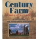 Century Farm: One Hundred Years on a Family Farm