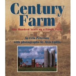 Century Farm: One Hundred Years on a Family Farm