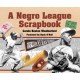 A Negro League Scrapbook