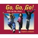Go, Go, Go!: Kids on the Move