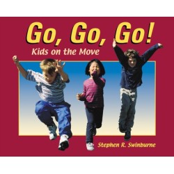 Go, Go, Go!: Kids on the Move