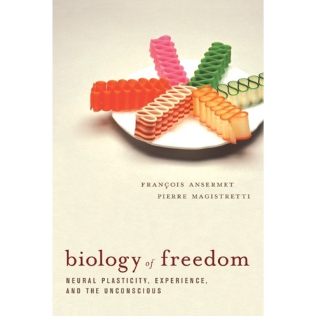 Biology of Freedom
