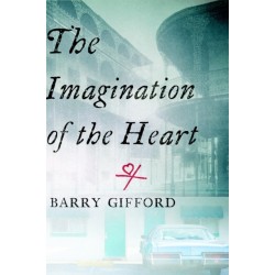 The Imagination of the Heart: Book Seven of the Story of Sailor and Lula