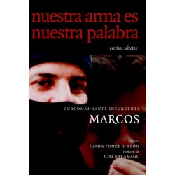 Nuestra Arma es Nuestra Palabra: Escritos Selectos