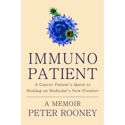 Immunopatient: The New Frontier of Curing Cancer