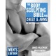 The Body Sculpting Bible for Chest & Arms: Men's Edition