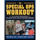 The Special Ops Workout: The Elite Exercise Program Inspired by the United States Special Operations Command