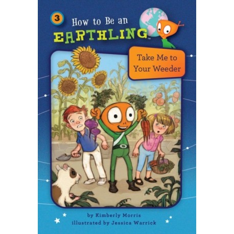 Take Me to Your Weeder (Book 3)