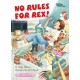 No Rules for Rex!