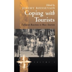 Coping with Tourists: European Reactions to Mass Tourism