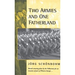 Two Armies and One Fatherland: The End of the Nationale Volksarmee