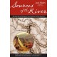 Sources of the River, 2nd Edition: Tracking David Thompson Across North America