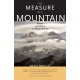 The Measure of a Mountain: Beauty and Terror on Mount Rainier