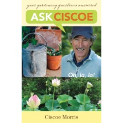 Ask Ciscoe: Oh, la, la! Your Gardening Questions Answered