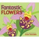 Fantastic Flowers