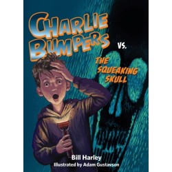Charlie Bumpers vs. the Squeaking Skull
