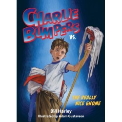 Charlie Bumpers vs. the Really Nice Gnome