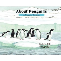 About Penguins: A Guide for Children
