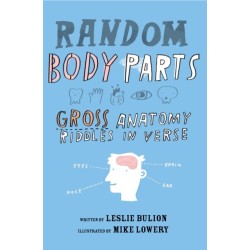 Random Body Parts: Gross Anatomy Riddles in Verse