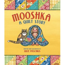 Mooshka, A Quilt Story