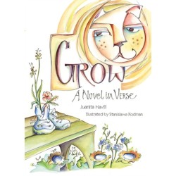 Grow: A Novel in Verse