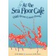 At the Sea Floor Caf: Odd Ocean Critter Poems