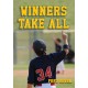 Winners Take All