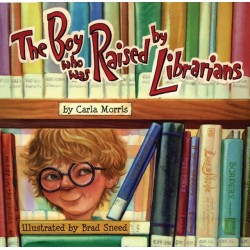 The Boy Who Was Raised By Librarians