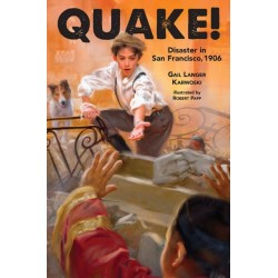 Quake!: Disaster in San Francisco, 1906