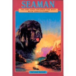 SeaMan: The Dog Who Explored The West With Lewis & Clark
