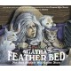 Agatha's Feather Bed: Not Just Another Wild Goose Story