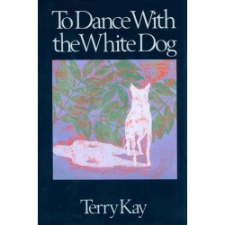 To Dance with the White Dog