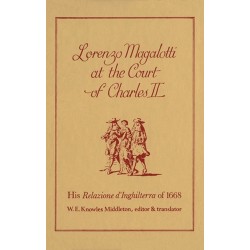 Lorenzo Magalotti at the Court of Charles II: His Relazione D’Inghilterra of 1668