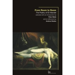 From Room to Room: The Poetry of Eli Mandel