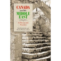 Canada and the Middle East: In Theory and Practice