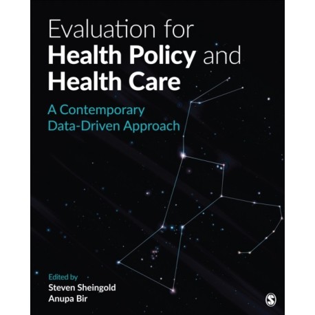 Evaluation for Health Policy and Health Care: A Contemporary Data-Driven Approach