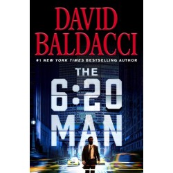 The 6:20 Man: A Thriller