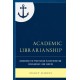 Academic Librarianship: Anchoring the Profession in Contribution, Scholarship, and Service