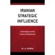 Iranian Strategic Influence: Information and the Culture of Resistance