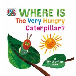 Where Is The Very Hungry Caterpillar?: A Lift-the-Flap Book