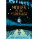 Holler of the Fireflies