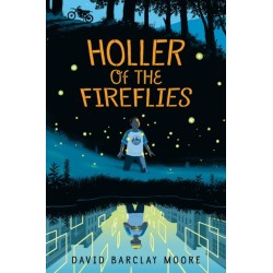 Holler of the Fireflies