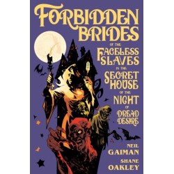 Forbidden Brides of the Faceless Slaves in the Secret House of the Night of Dread Desire