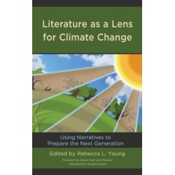 Literature as a Lens for Climate Change: Using Narratives to Prepare the Next Generation
