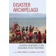 Disaster Archipelago: Locating Vulnerability and Resilience in the Philippines