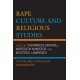 Rape Culture and Religious Studies: Critical and Pedagogical Engagements