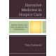 Narrative Medicine in Hospice Care: Identity, Practice, and Ethics through the Lens of Paul Ricoeur
