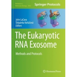 The Eukaryotic RNA Exosome: Methods and Protocols