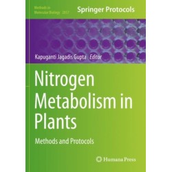 Nitrogen Metabolism in Plants: Methods and Protocols