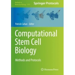 Computational Stem Cell Biology: Methods and Protocols